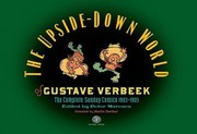 Cover of: The Upsidedown World Of Gustave Verbeek Presenting The Upside Downs Of Little Lady Lovekins And Old Man Muffaroo Featuring The Loony Lyrics Of Lulu The Terrors Of The Tiny Tads by 