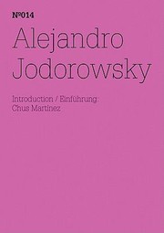 Cover of: Alejandro Jodorowsky Documenta 139620121692012