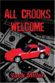 Cover of: All Crooks Welcome | John Miller