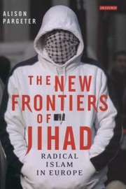 Cover of: The New Frontiers Of Jihad Radical Islam In Europe by 