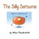 Cover of: The Silly Satsuma