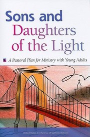 Cover of: Sons And Daughters Of The Light A Pastoral Plan For Ministry With Young Adults