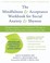 Cover of: The Mindfulness Acceptance Workbook For Social Anxiety Shyness Using Acceptance And Commitment Therapy To Free Yourself From Fear Reclaim Your Life