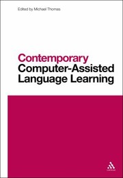 Cover of: Contemporary ComputerAssisted Language Learning
            
                Contemporary Studies in Linguistics