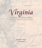 Cover of: Virginia Mapping The Old Dominion State Through History Rare And Unusual Maps From The Library Of Congress