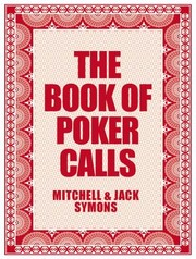 Cover of: The Book Of Poker Calls