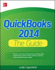 Cover of: Quickbooks 2014 The Guide