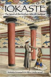 Cover of: Iokaste: The Novel of the Mother-Wife of Oedipus