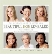 Cover of: Beautiful Skin Revealed The Ultimate Guide To Better Skin Real Patients And Their Stories