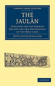 Cover of: The Jaulan Surveyed For The German Society For The Exploration Of The Holy Land