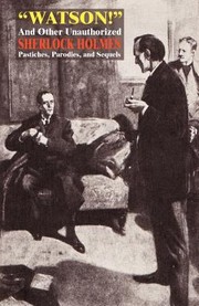 Cover of: Watson and Other Unauthorized Sherlock Holmes Pastiches Parodies and Sequels by 