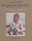 Cover of: A Natural Guide To Bringing Up Your Baby The Kind Way For You And Your Baby Newborn 3