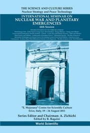 Cover of: International Seminar On Nuclear War And Planetary Emergencies 44th Session The Role Of Science In The Third Millenium E Majorana Centre For Scientific Culture Erice Italy 1924 August 2011