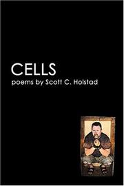 Cover of: Cells by Scott C. Holstad
