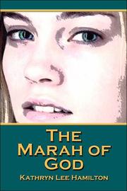 Cover of: The Marah of God | Kathryn Lee Hamilton