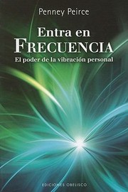 Cover of: Entra En Frecuencia El Poder De La Vibracin Personal