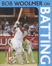 Cover of: Bob Woolmer On Batting