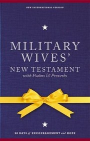 Cover of: Military Wives New Testament With Psalms And Proverbs New International Version