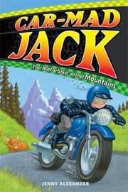 Cover of: Motorbike in the Mountains
            
                CarMad Jack by 