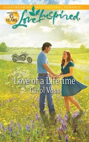 Love Of A Lifetime by Carol Voss