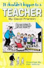Cover of: It Shouldnt Happen To A Teacher
