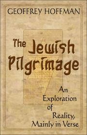 Cover of: The Jewish Pilgrimage: An Exploration of Reality, Mainly in Verse