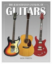 Cover of: The Illustrated Catalog Of Guitars