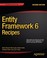 Cover of: Entity Framework 6 Recipes