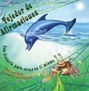 Cover of: Tejedor De Afirmaciones A Una Historia Para Creer En Ti Mismo
