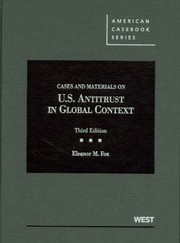 Cover of: Cases And Materials On Us Antitrust In Global Context