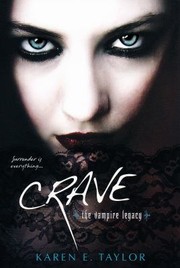 Crave by Karen E. Taylor