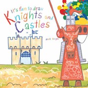 Cover of: Its Fun To Draw Knights And Castles