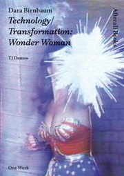 Cover of: Dara Birnbaum Technologytransformation Wonder Woman