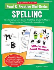 Cover of: Spelling 10 Interactive Minibooks That Help Students Master Toughtoteach Wordsindependently