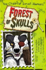 Cover of: Forest Of Skulls by Charlie Small