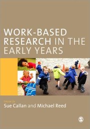 Cover of: Workbased Research In The Early Years by 