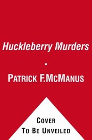 Cover of: The Huckleberry Murders A Sheriff Bo Tully Mystery