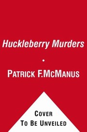 Cover of: The Huckleberry Murders A Sheriff Bo Tully Mystery by 