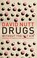 Cover of: Drugs Without The Hot Air Minimising The Harms Of Legal And Illegal Drugs