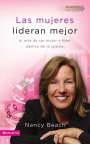 Cover of: Las Mujeres Lideran Mejor
            
                Seleccion Vida Lider