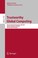 Cover of: Trustworthy Global Computing 6th International Symposium Revised Selected Papers