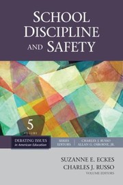 School Discipline And Safety by Suzanne E. Eckes