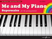 Cover of: Me And My Piano Superscales For The Young Pianist