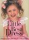Cover of: The Little Best Dress Make The Perfect Little Dress For A Big Occasion