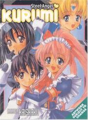 Cover of: Steel Angel Kurumi Volume 5 | Kaishaku
