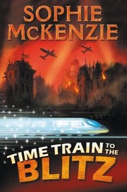Cover of: Time Train To The Blitz