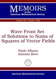 Cover of: Wave Front Set Of Solutions To Sums Of Squares Of Vector Fields