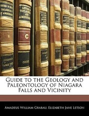 Cover of: Guide to the Geology and Paleontology of Niagara Falls and Vicinity