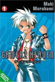 Cover of: Gamerz Heaven, Volume 1 by Maki Murakami