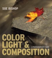 Cover of: Color Light Composition A Photographers Guide by 